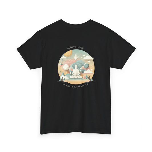 Guérir le monde, un acte de bonté à la fois T-Shirt