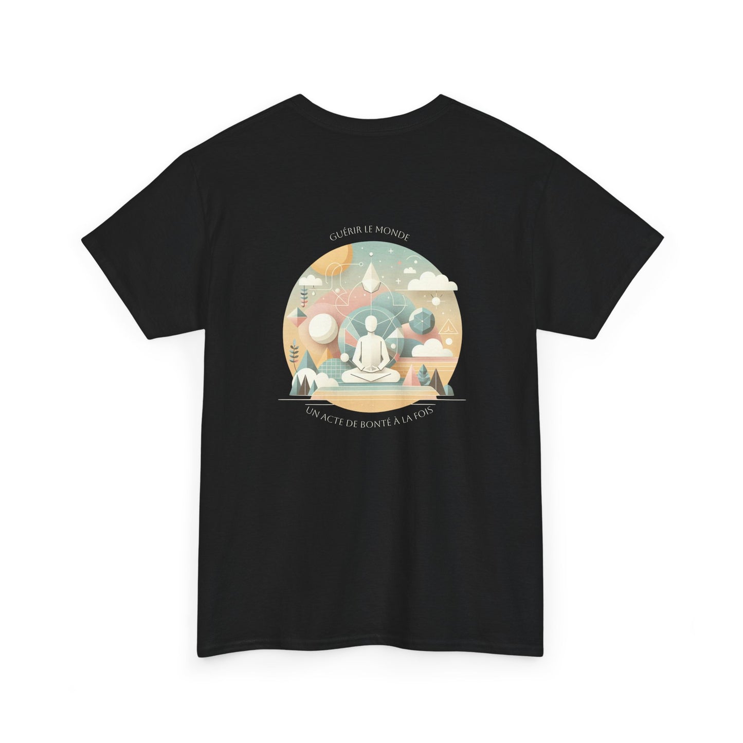 Guérir le monde, un acte de bonté à la fois. T-Shirt