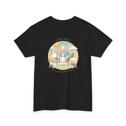 Guérir le monde, un acte de bonté à la fois. T-Shirt