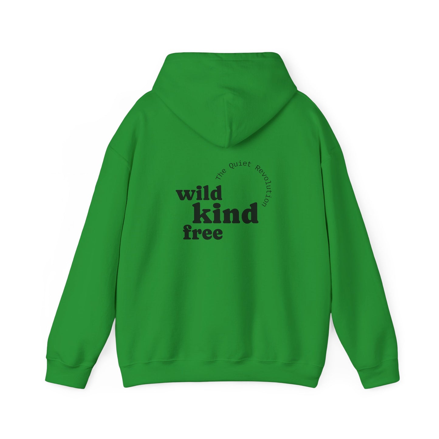 Wild, Kind, Free Hoodie
