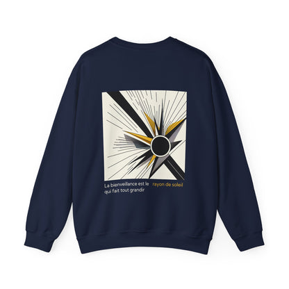 La bienveillance est le rayon de soleil qui fait tout grandir Crewneck