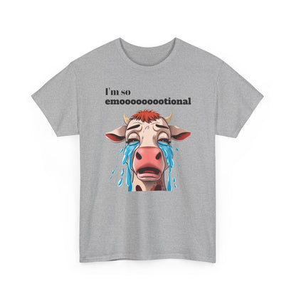 I'm so emotional. T-Shirt 