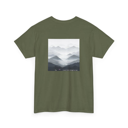 The fog is your inner strength at rest T-shirt