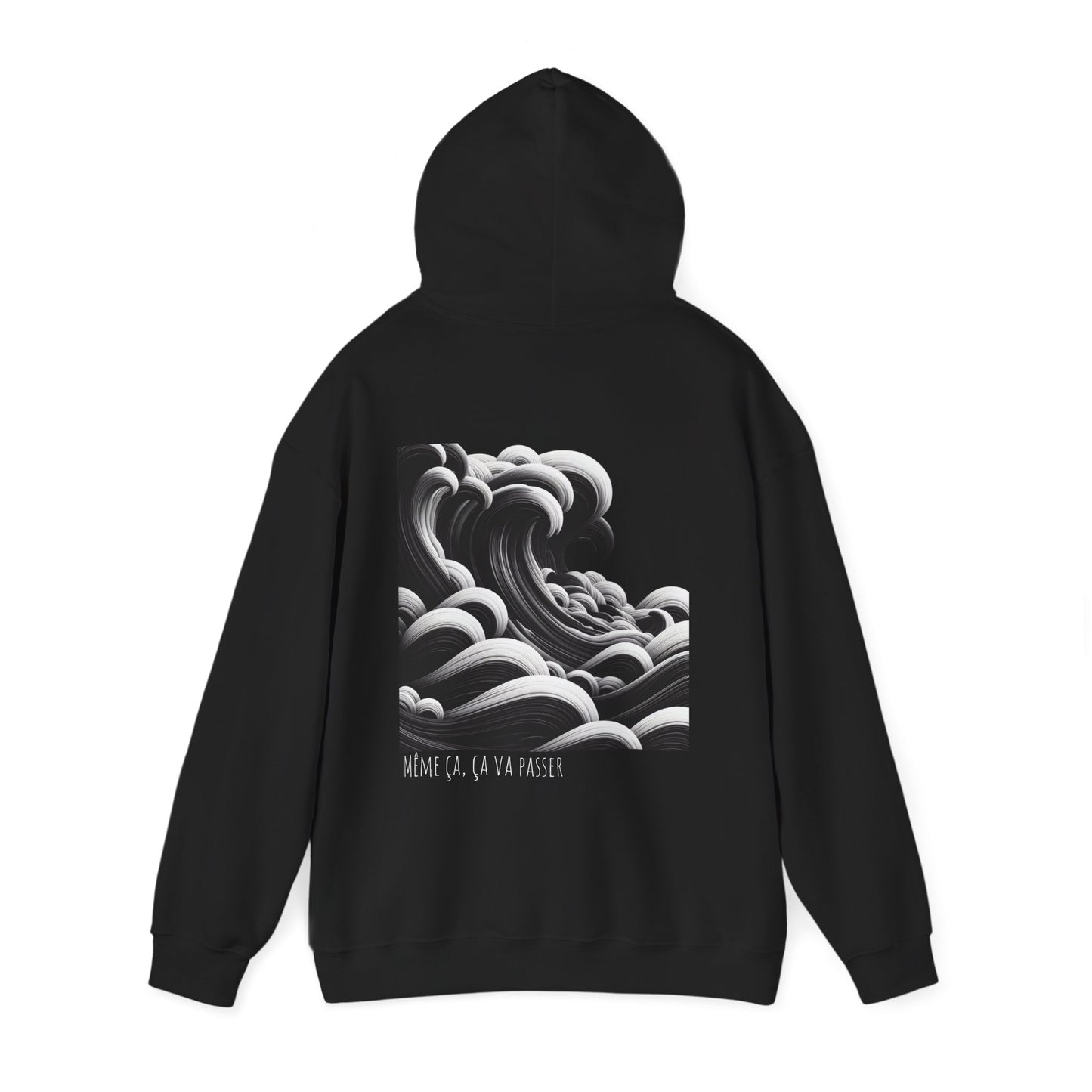 Même ça, ça va passer Hoodie