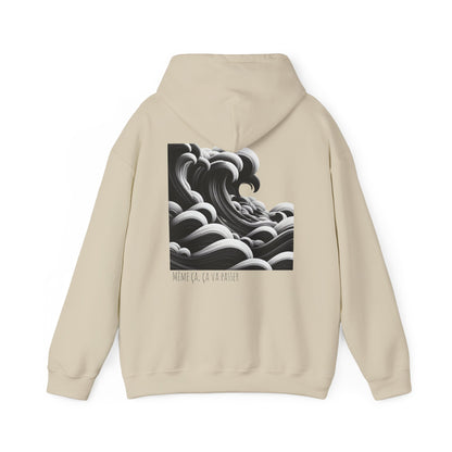 Même ça, ça va passer Hoodie