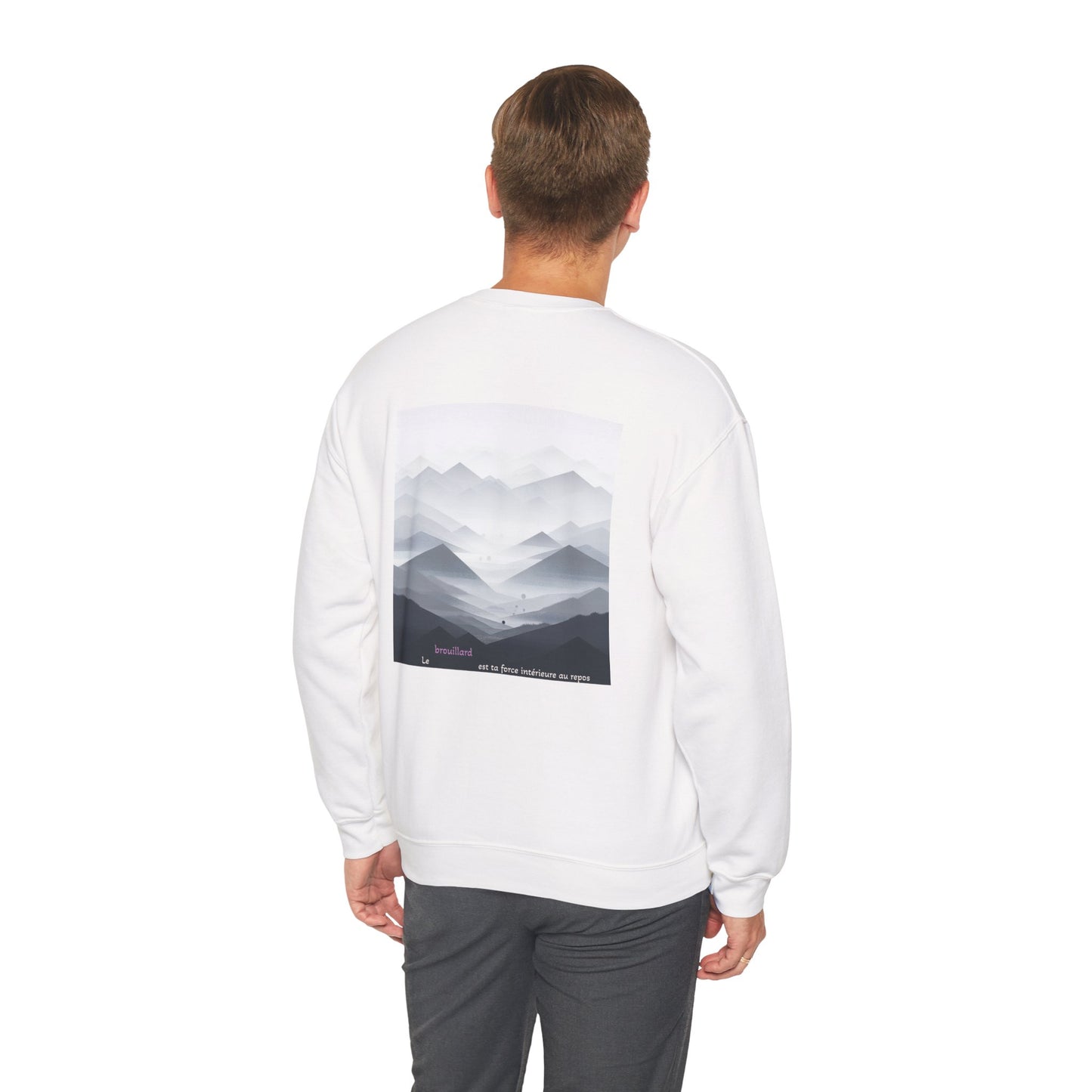Le brouillard est ta force intérieure au repos. Sweat à col rond  