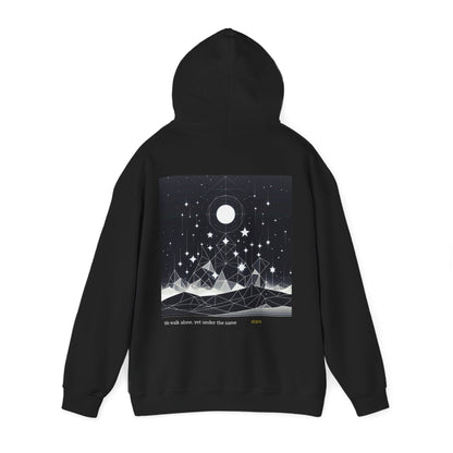 We Walk Alone, Yet Under the Same Stars Hoodie
