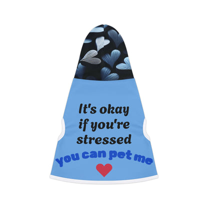 It's okay if you're stressed, You can Pet me Pet hoodie