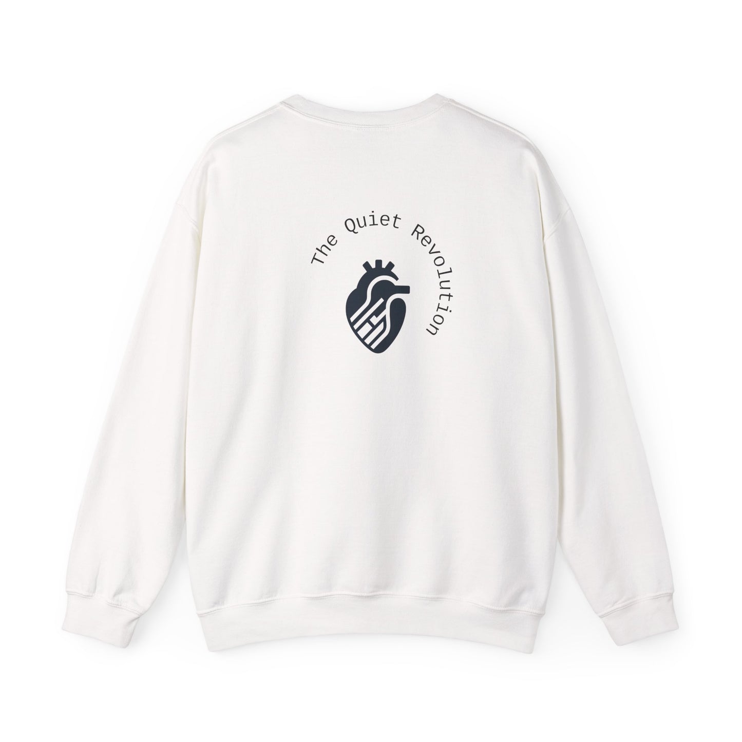The Quiet Revolution Crewneck