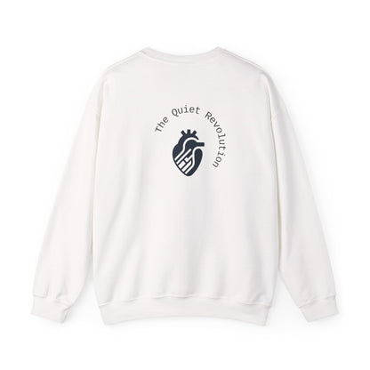 The Quiet Revolution Crewneck