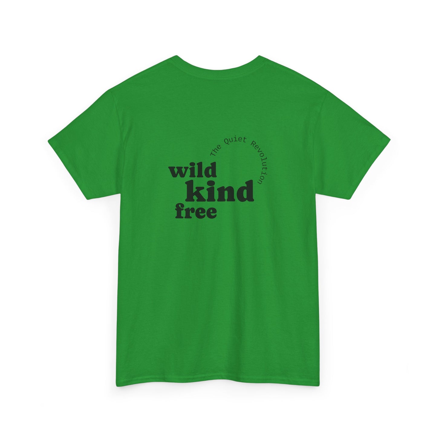 Wild, Kind, Free T-Shirt