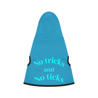 No tricks and No Ticks Pet hoodie