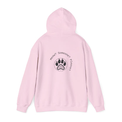 Meow? Someone? Please? Hoodie