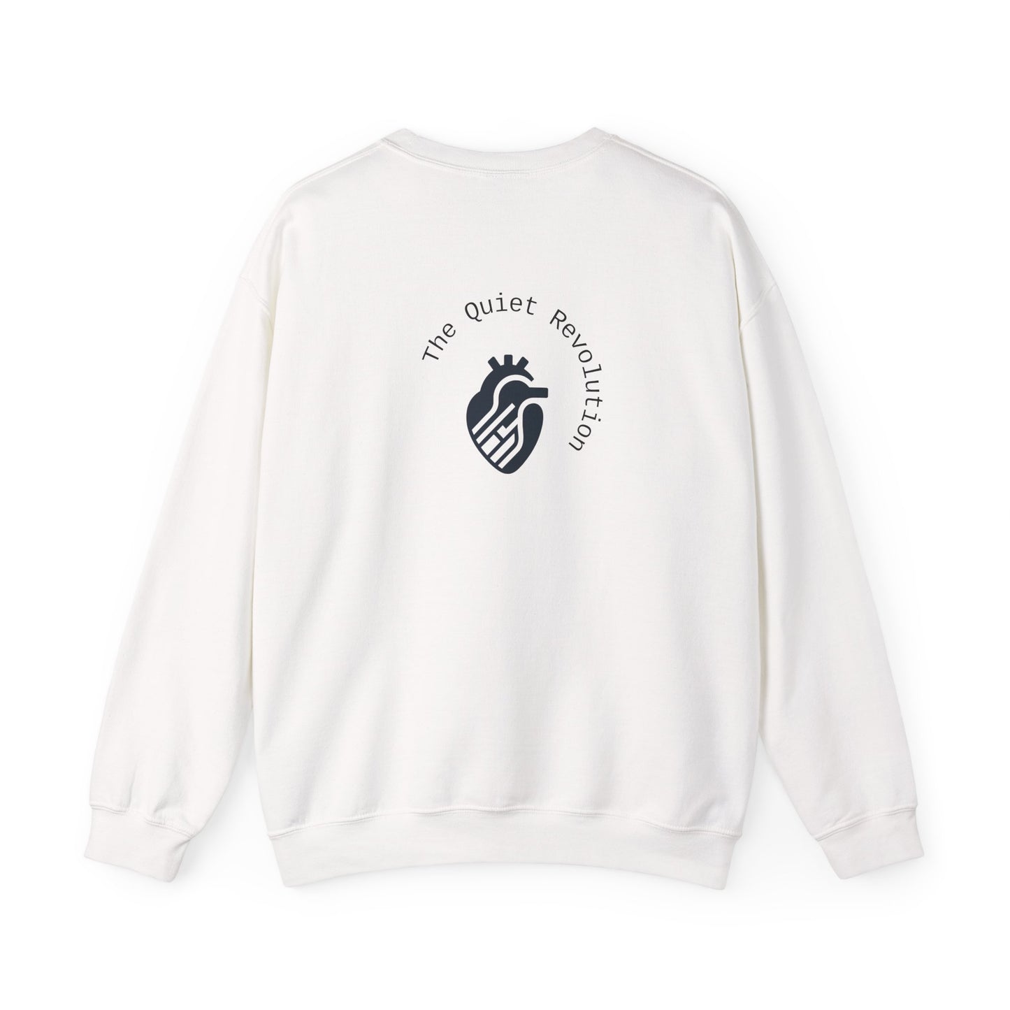 The Quiet Revolution Crewneck