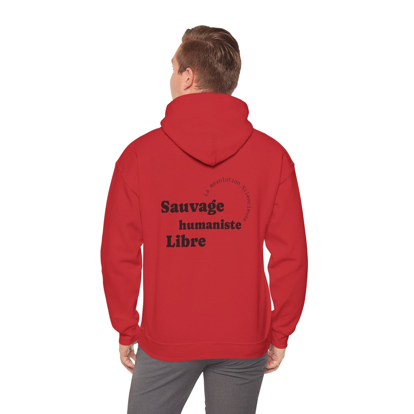 Sauvage, Humaniste, Libre Hoodie