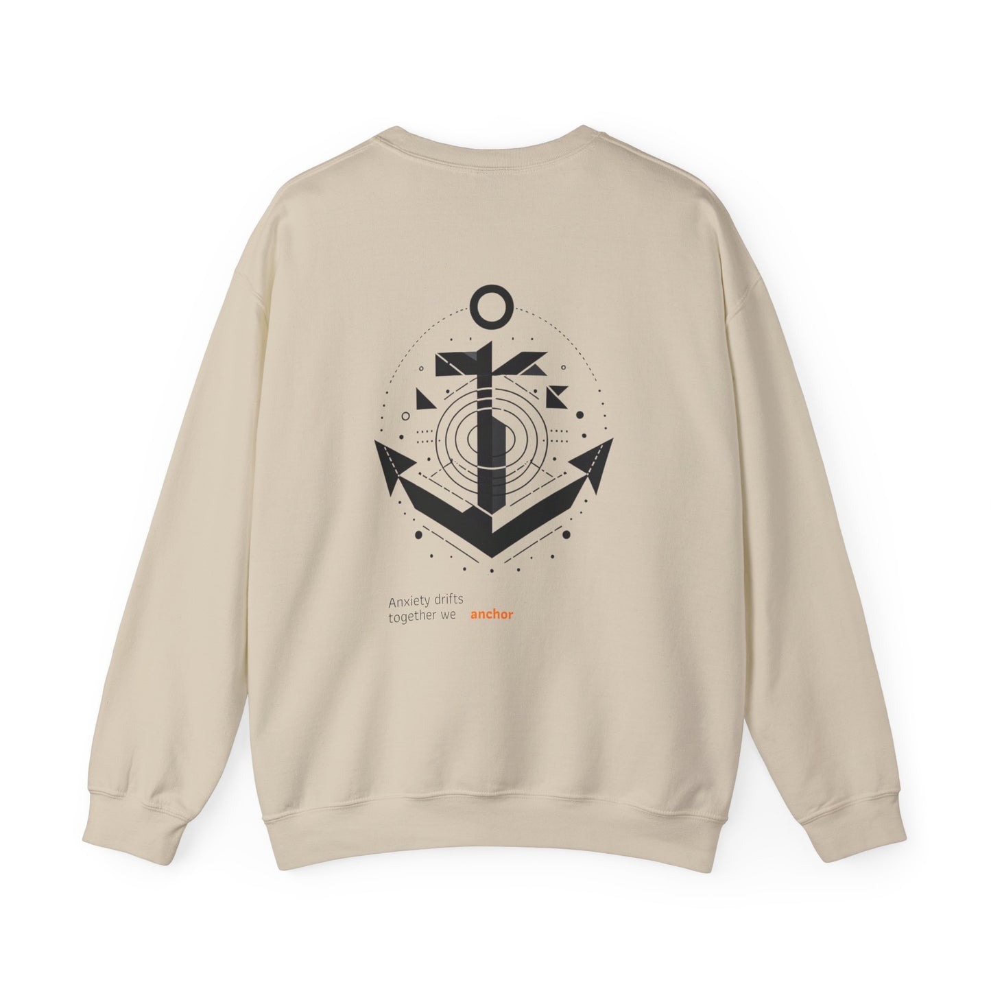 Anxiety drifts, together we anchor Crewneck