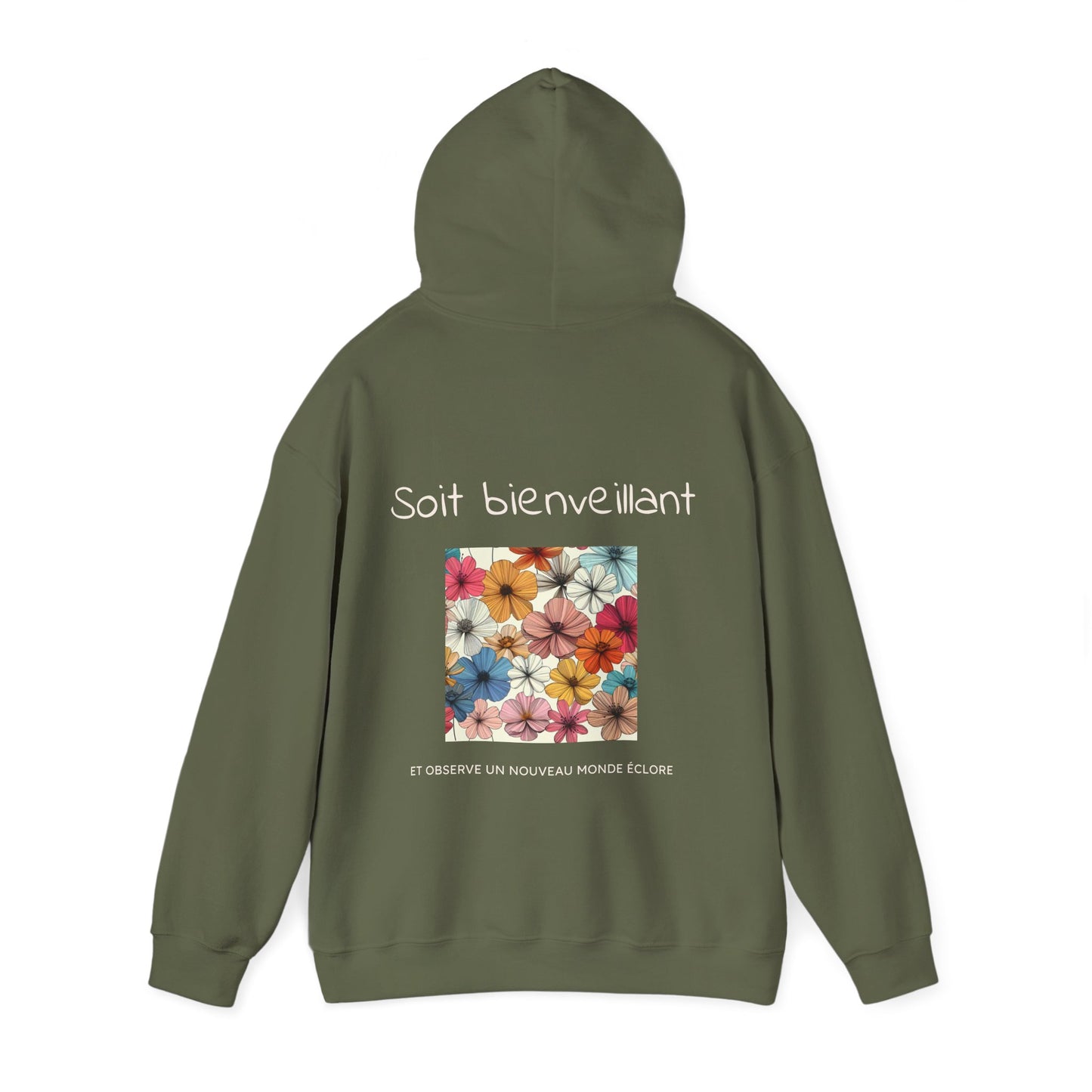Soit bienveillant et Observe un Nouveau Monde Éclore Hoodie