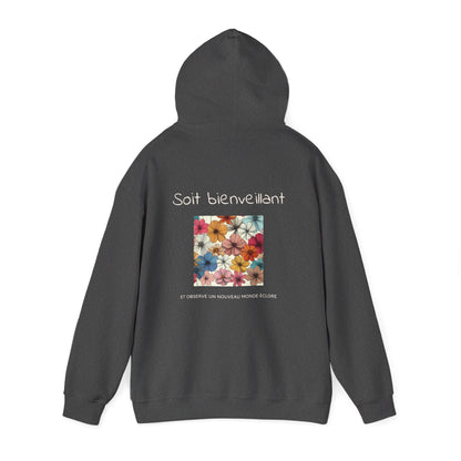Soit bienveillant et Observe un Nouveau Monde Éclore. Hoodie