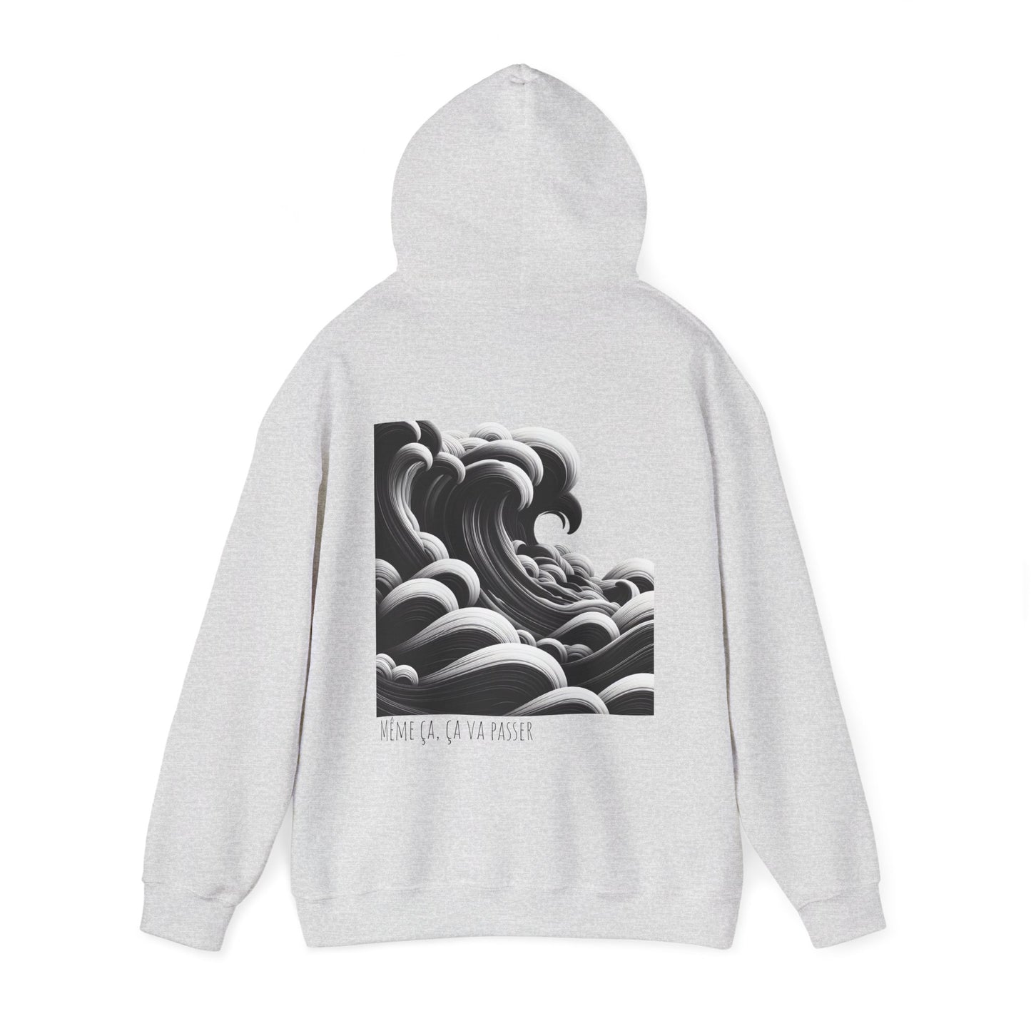 Même ça, ça va passer Hoodie