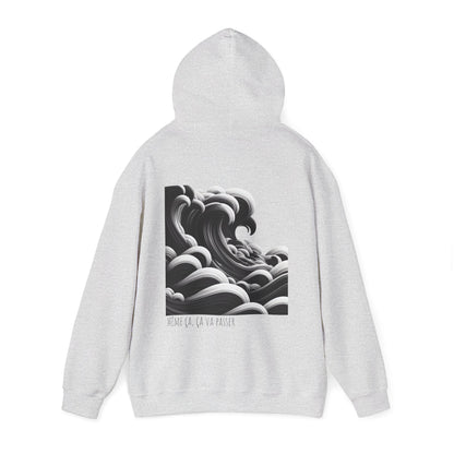 Même ça, ça va passer Hoodie