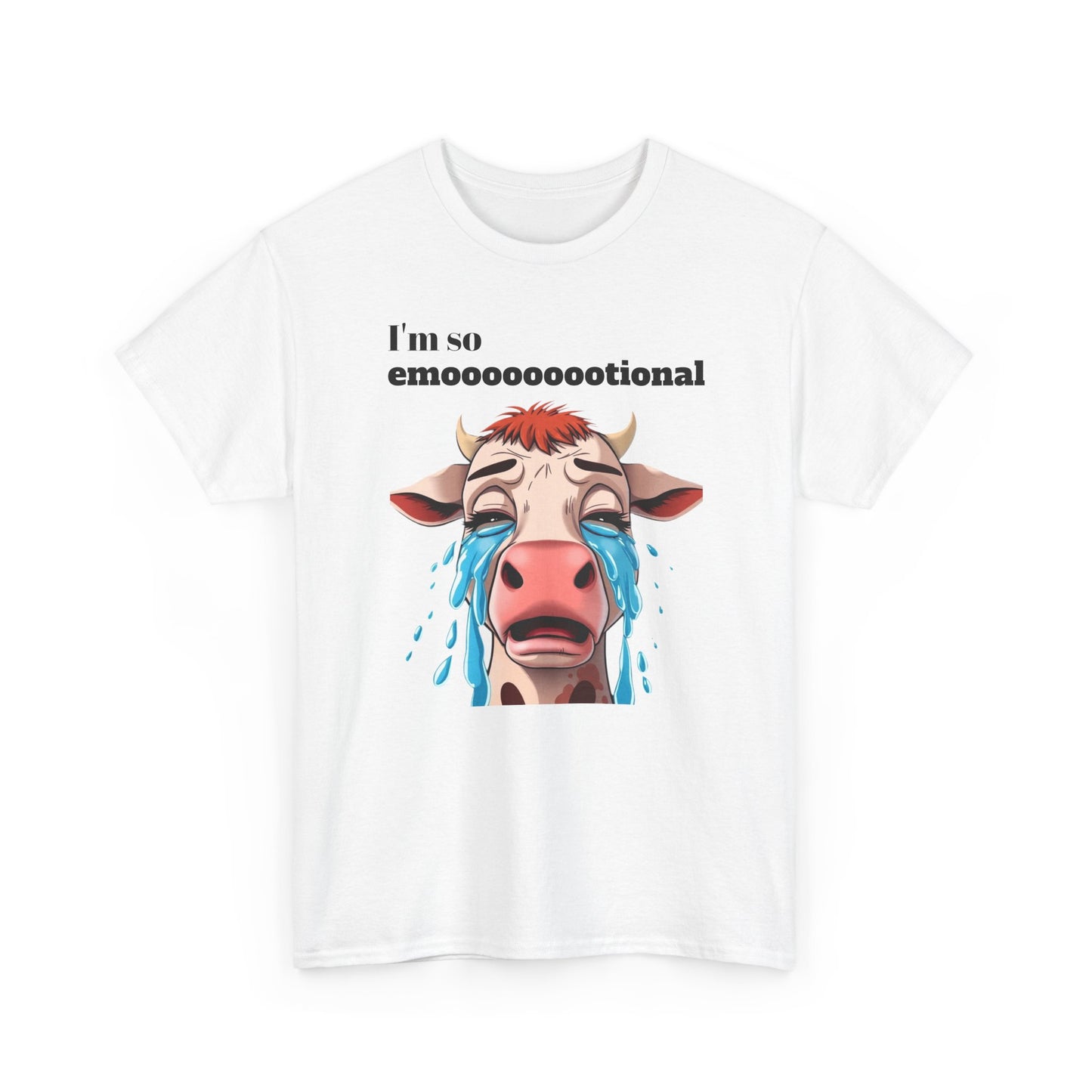 I'm so emotional. T-Shirt 