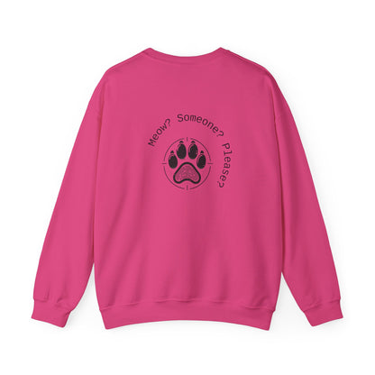 Meow? Someone? Please? Crewneck