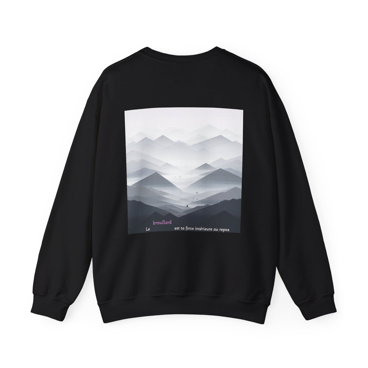Le brouillard est ta force intérieure au repos Crewneck