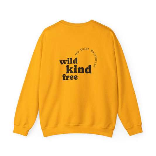 Wild, Kind, Free Crewneck