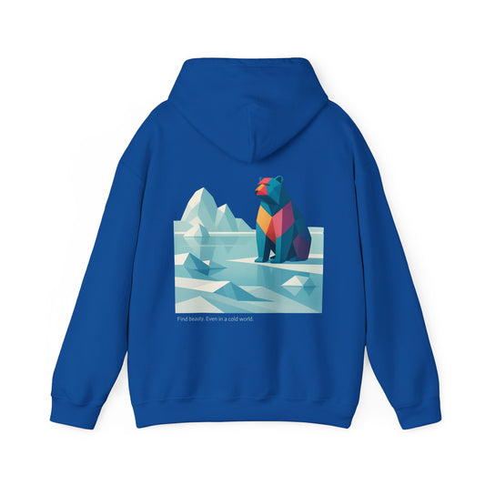Find beauty, Even in a Cold World Hoodie