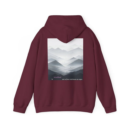 Le brouillard est ta force intérieure au repos Hoodie