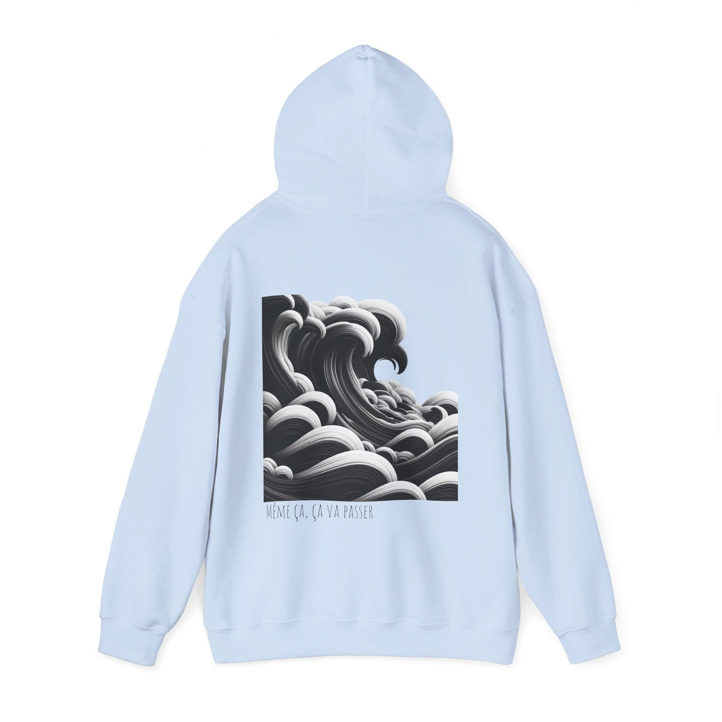 Même ça, ça va passer Hoodie