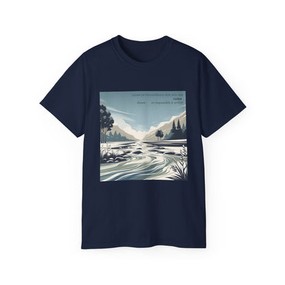 Laisse ta bienveillance être telle une rivière, douce et impossible à arrêter T-Shirt