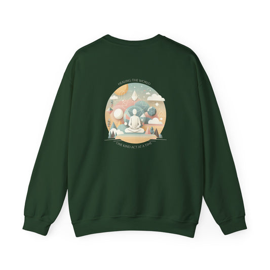 Healing the world, One kind act at a time Crewneck