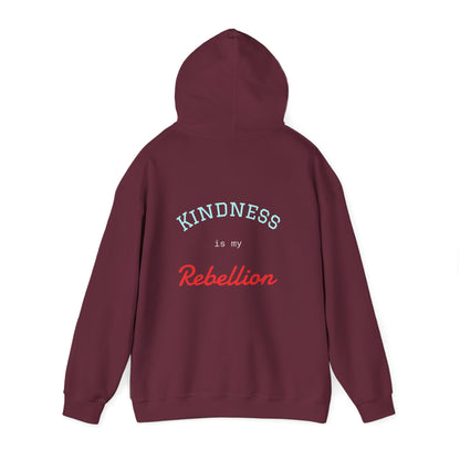 Kindness is my Rebellion Hoodie