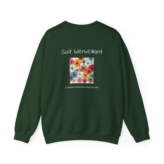 Soit bienveillant et Observe un Nouveau Monde Éclore Crewneck