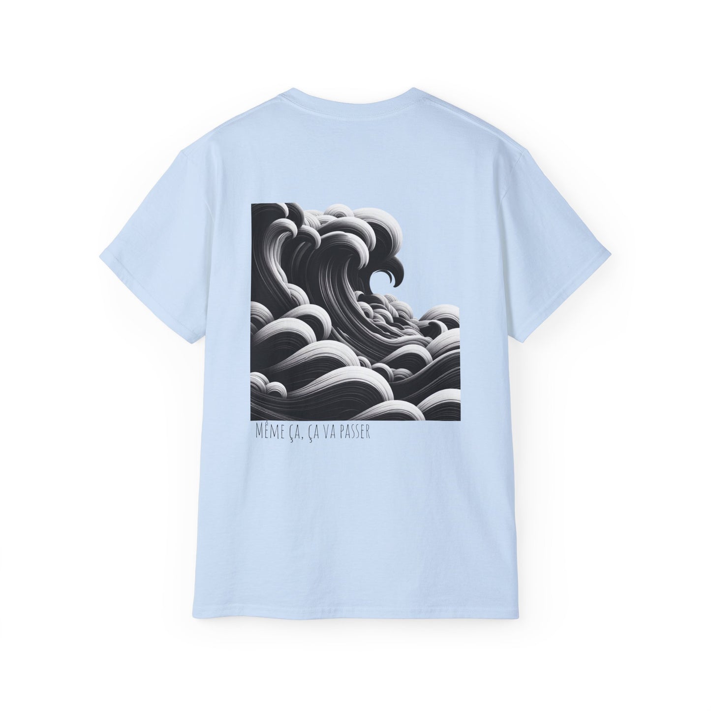 Même ça, ça va passer T-shirt