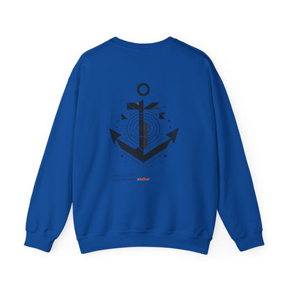 Anxiety drifts, together we anchor Crewneck