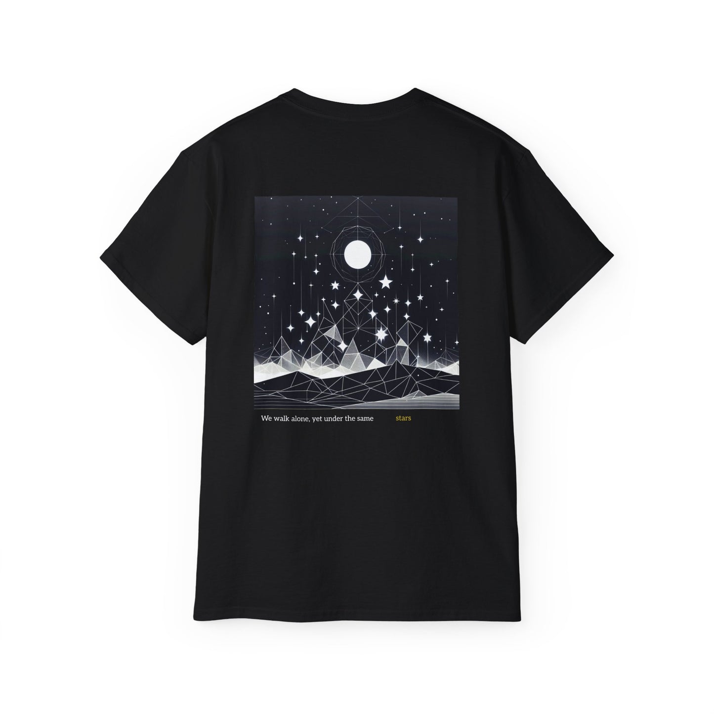 We Walk Alone, Yet Under the Same Stars T-shirt