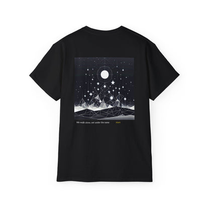 We Walk Alone, Yet Under the Same Stars T-shirt