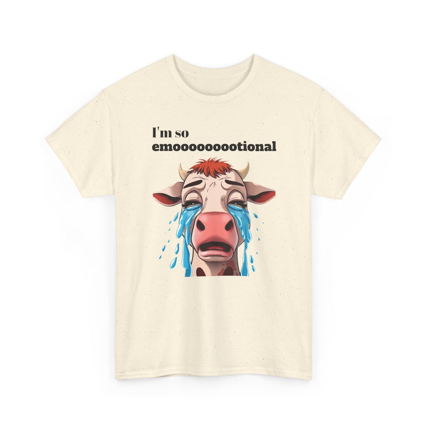 I'm so emotional. T-Shirt 