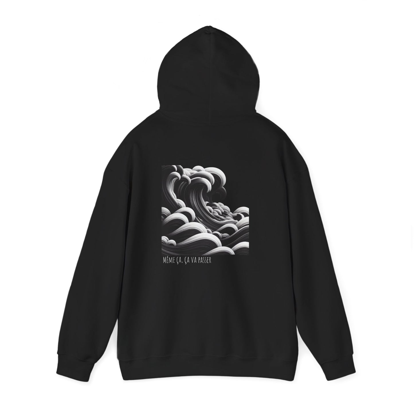Même ça, ça va passer Hoodie
