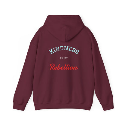 Kindness is my Rebellion Hoodie