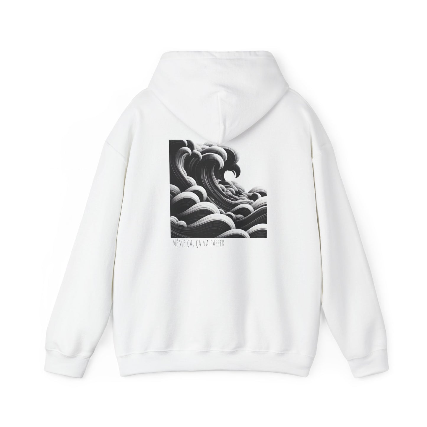Même ça, ça va passer Hoodie