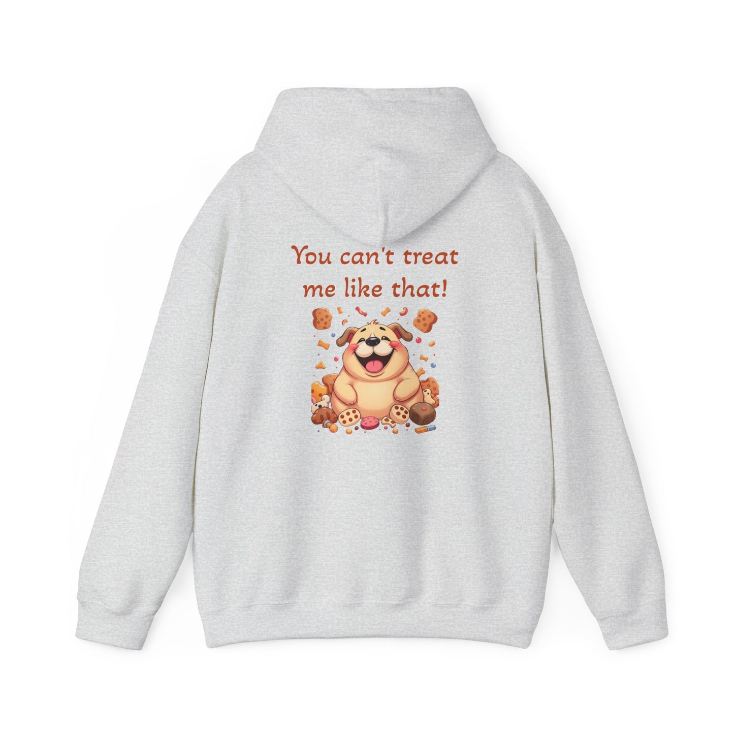 You can't treat me like that Hoodie