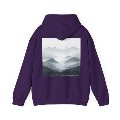 The fog is your inner strength at rest Hoodie