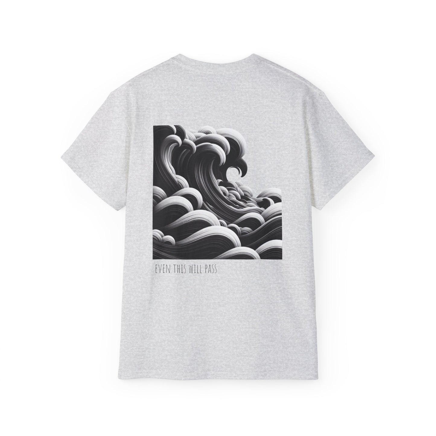 Even this will pass T-shirt