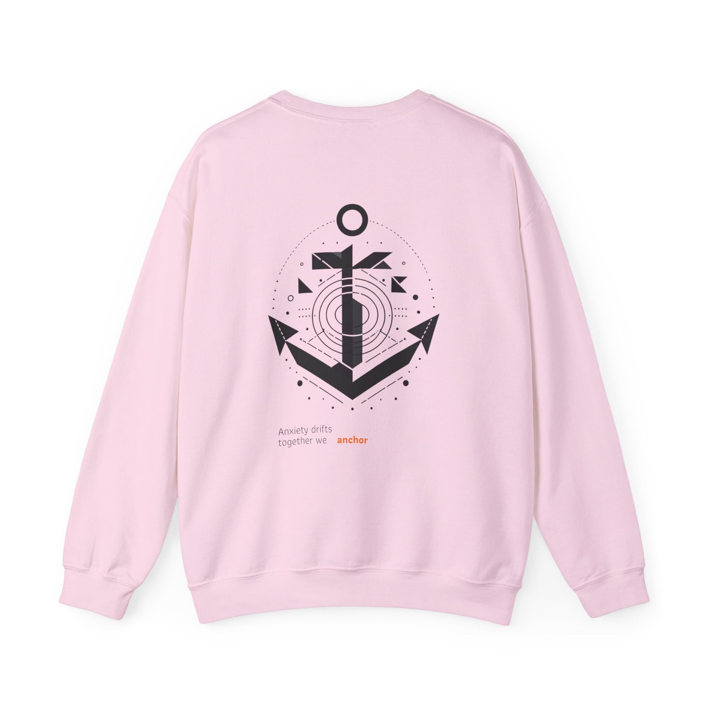 Anxiety drifts, together we anchor Crewneck
