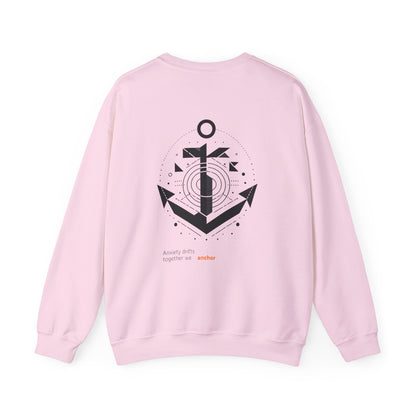 Anxiety drifts, together we anchor Crewneck
