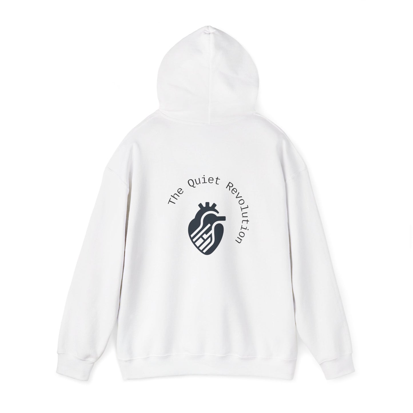 The Quiet Revolution Hoodie