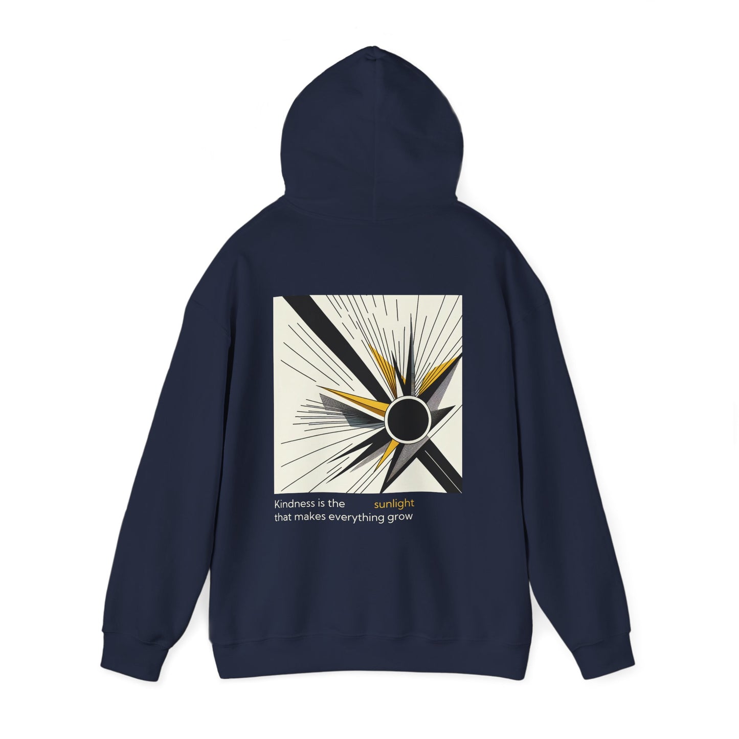 Kindness is the sunlight that makes everything grow Hoodie